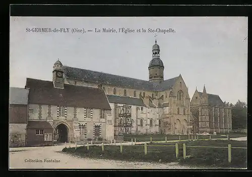 AK St-Germer-de-Fly, La Mairie, l`Eglise et la Ste-Chapelle