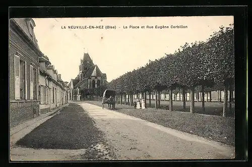 AK La Neuville-en-Hez, La place et Rue Eugène Corbillon