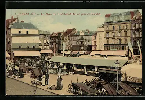 AK Beauvais, La Place de l`Hotel-de-Ville, un jour de Marché
