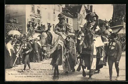 AK Compiegne, Fêtes en l`honneur de Jeanne d`Ave 1911, Le Marquis de Blacas