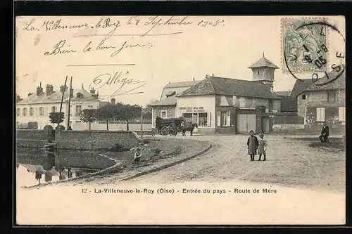 AK La-Villenueve-le-Roy, Entrée du Pays de Méru