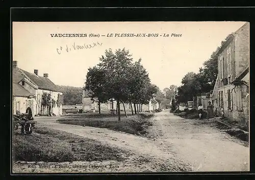 AK Vauciennes, Le Plessis-Aux-Bois, La Place