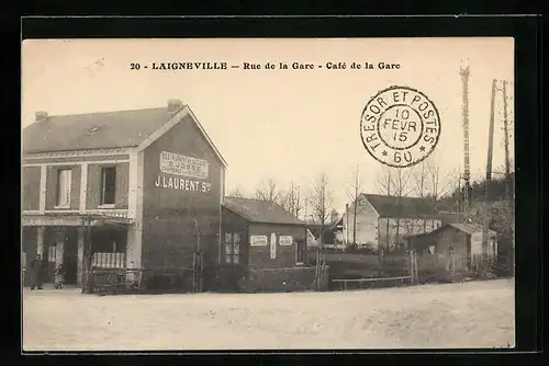 AK Laigneville, Rue de la Gare, Cafe de la Gare