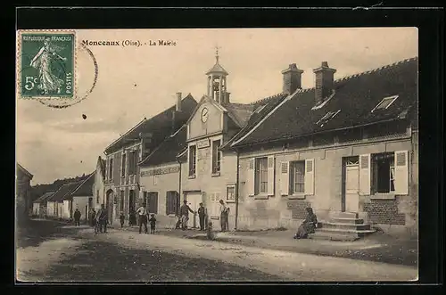 AK Monceaux, La Mairie