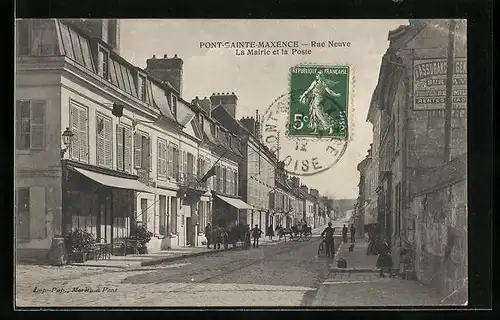 AK Pont-Saint-Maxence, Rue Neuve, La Mairie et la Poste