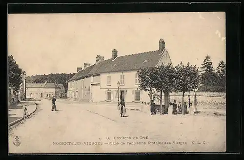 AK Nogent-Les-Vierges, Place de l`ancienne fontaine des Vierges