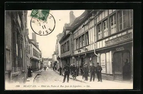 AK Beauvais, Hôtel des Postes et Rue Jean de Lignières
