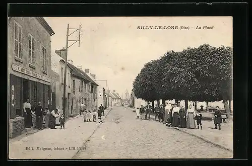 AK Silly-le-Long, La Place