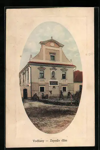 Präge-AK Vodnany, Zeyeruv dum