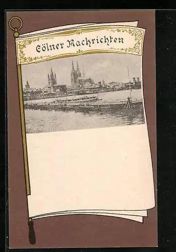 AK Köln, Schiffbrücke und Dom auf Titelblatt der Zeitung Cölner Nachrichten