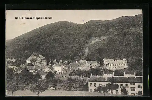 AK Bad Trenschin-Teplitz, Teilansicht vom Hügel aus