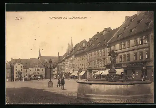 AK Eger, Marktplatz mit Rolandsbrunnen