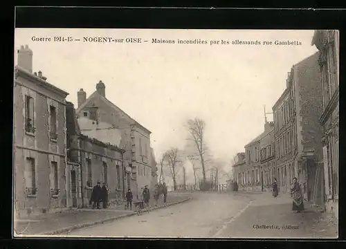 AK Nogent-sur-Oise, Maisons incendiées par les allemands rue Gambetta