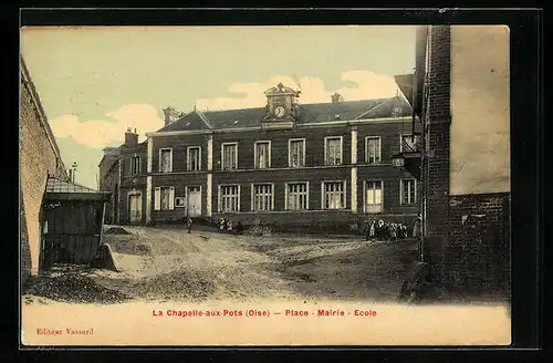 AK La Chapelle-aux-Pots, Place-Mairie-Ecole