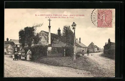 AK Jouy-sous-Thelle, Jouy-le-Bois et le calvaire du Dieu de Pitiè