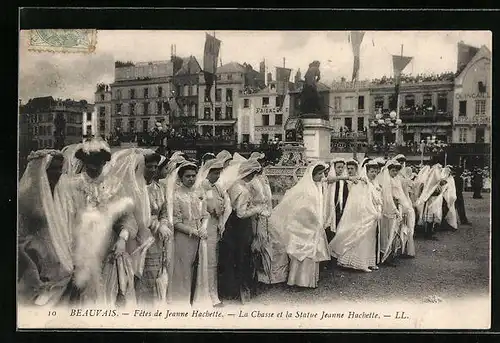 AK Beauvais, Fêtes de Jeanne Hachette, La Chasse et la Statue Jeanne Hachette