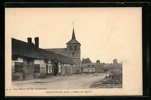 AK Royaucourt, Place de l`Église