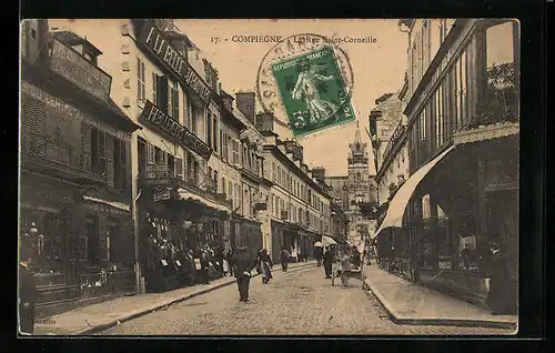 AK Compiègne, La Rue Saint-Corneille