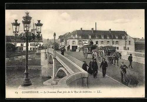 AK Compiègne, Le Nouveau Pont pris de la Rue de Solférino