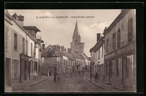 AK Nanteuil-le-Haudouin, Rue Charles Lemaire