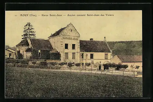 AK Mouy, Haras Saint-Jean, Ancien couvent Saint-Jean des Viviers