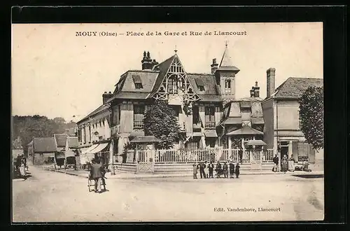 AK Mouy, Place de la Gare et Rue de Liancourt