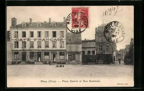 AK Mouy, Place Cantrel et Rue Gambetta