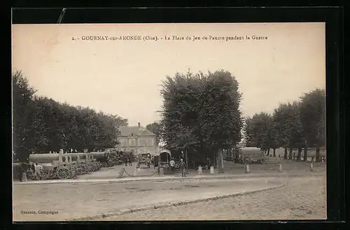 AK Gornay-sur-Aronde, La Place du Jeu-de-Paume pendant la Guerre