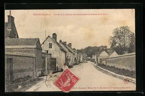 AK Songeons, Entrée de la Caserne de Gendarmerie et Avenue de la Gare