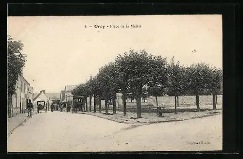 AK Orry, Place de la Mairie