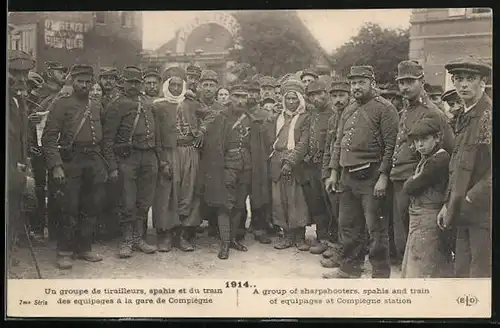 AK Compiègne, Un groupe de tirailleurs, spahis et du train