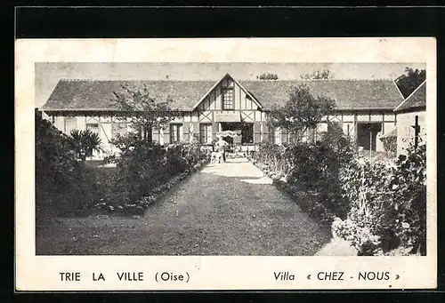 AK Trie La Ville, Villa Chez Nous