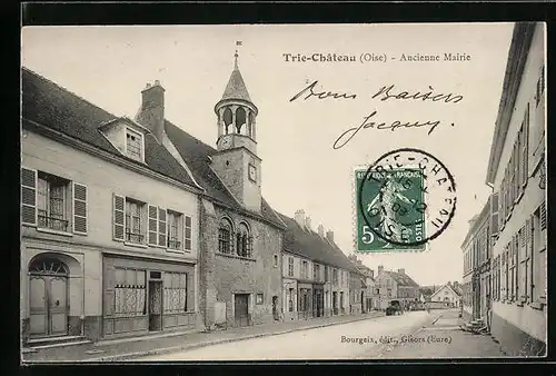 AK Trie-Château, Ancienne Mairie