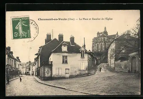 AK Chaumont-en-Vexin, La Place et Escalier de l`Église