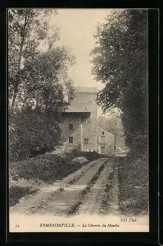 AK Ermenonville, Le Chemin du Moulin