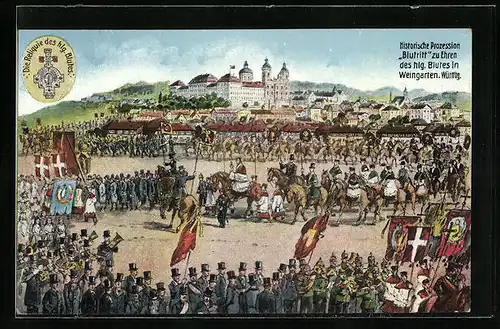 AK Weingarten in Württ., Historische Prozession Blutritt zu Ehren des hlg. Blutes