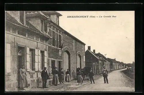 AK Armancourt, La Grande Rue