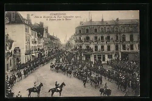 AK Compiegne, Fête de Rèception du Tzar 1901 le Depart pour la Revue