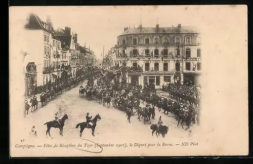 AK Compiegne, Fête de Rèception du Tzar 1901 le Depart pour la Revue
