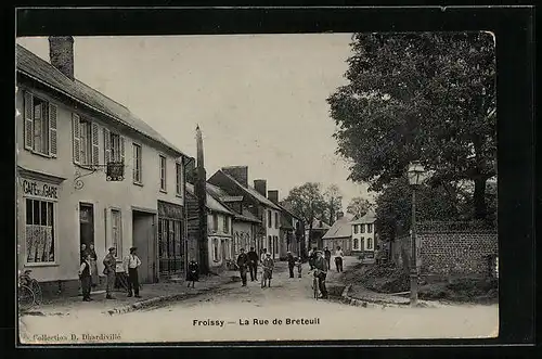 AK Froissy, La Rue de Breteuil