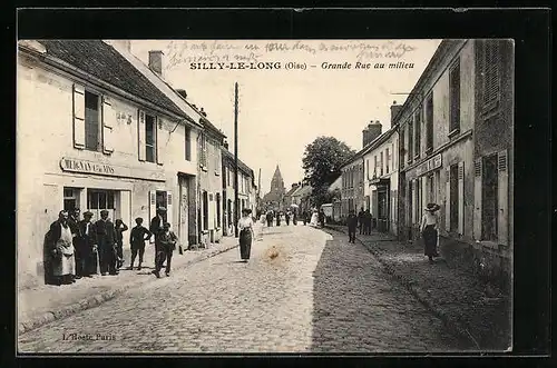 AK Silly-le-Long, Grande Rue au milieu