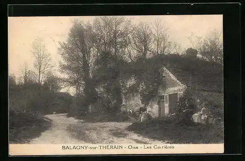 AK Balagny-sur-Thérain, Les Carrières