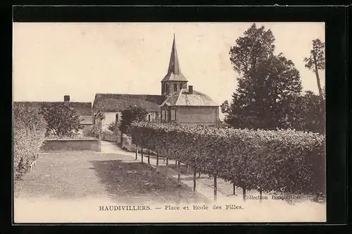 AK Haudivillers, Place et Ecole des Filles