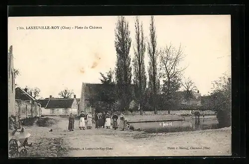 AK Laneuville-Roy, Place du Chateau