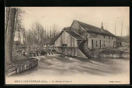 AK Milly-sur-Therain, Le Moulin d`Argent