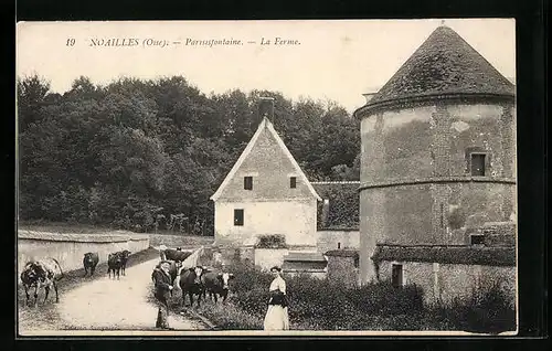 AK Noailles, Parisisfontaine, La Ferme