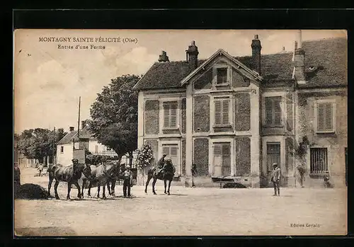 AK Montagny Sainte Félicité, Entrée d`une Ferme