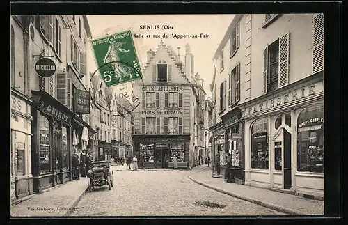 AK Senlis, Halle et rue de l`Apport-au-Pain