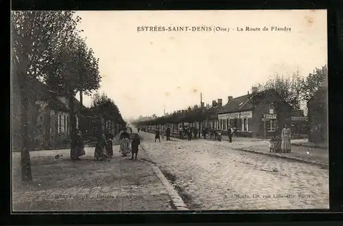 AK Estrées-Saint-Denis, La Route de Flandre