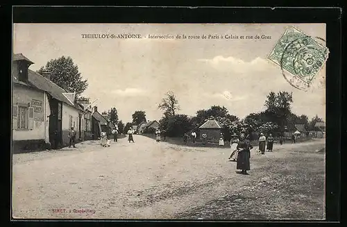 AK Thieuloy-St-Antoine, Intersection de la route de Paris à Calais et rue de Grez